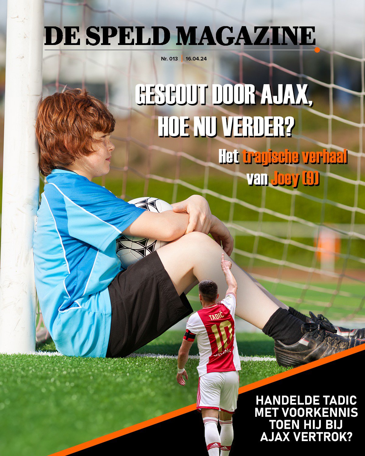 De Speld Magazine: Gescout door Ajax, hoe nu verder? Het tragische verhaal van Joey (9)